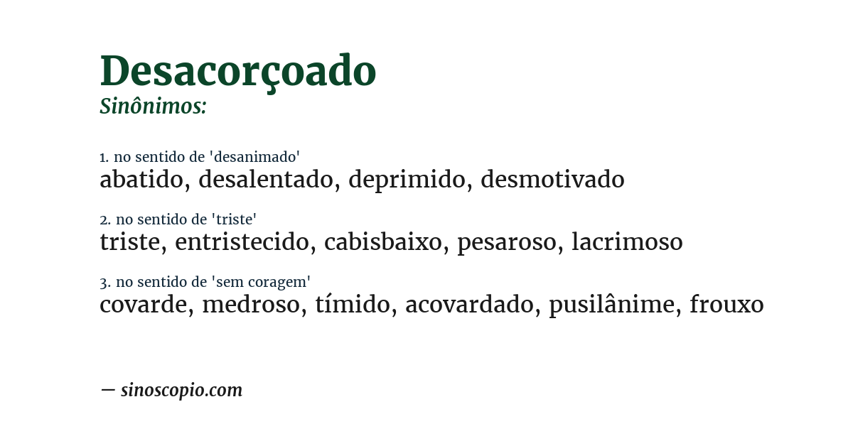 Sinônimo de desacorçoado