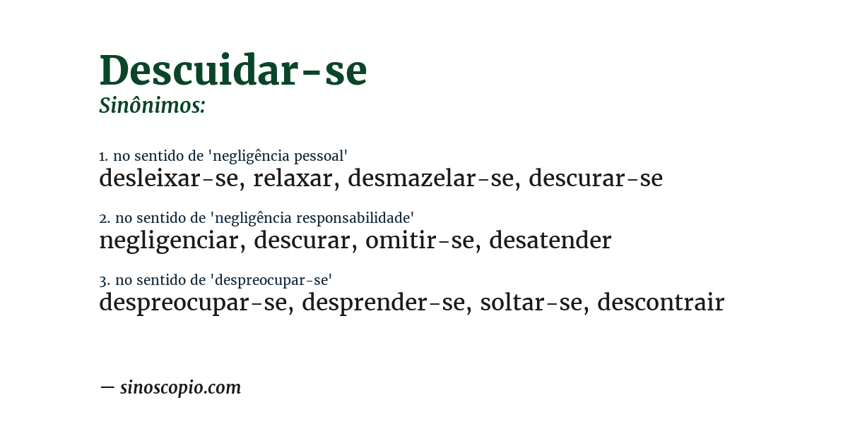 Sinônimo de descuidar-se