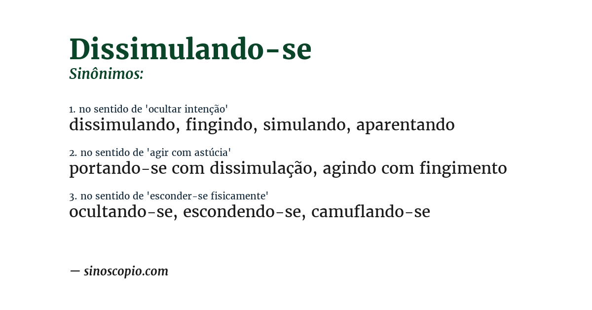 Sinônimo de dissimulando-se