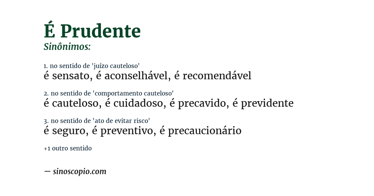 Sinônimo de é prudente