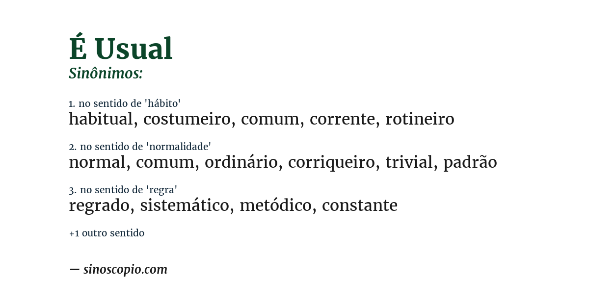 Sinônimo de é usual