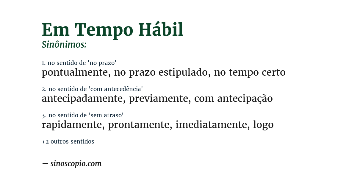 Sinônimo de em tempo hábil