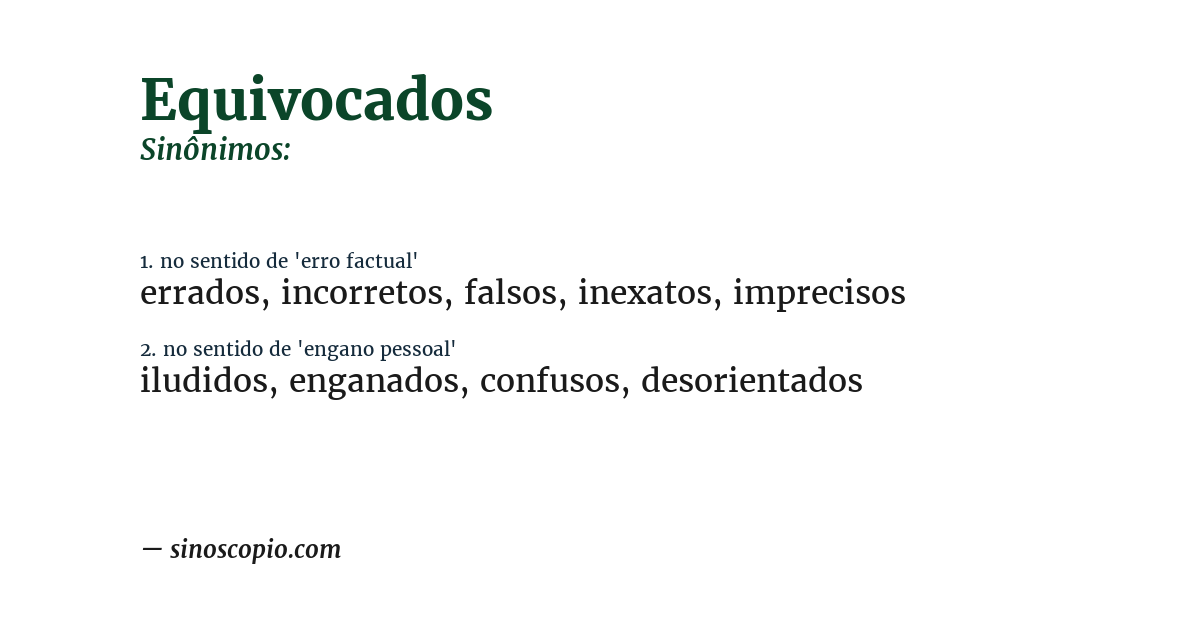 Sinônimo de equivocados
