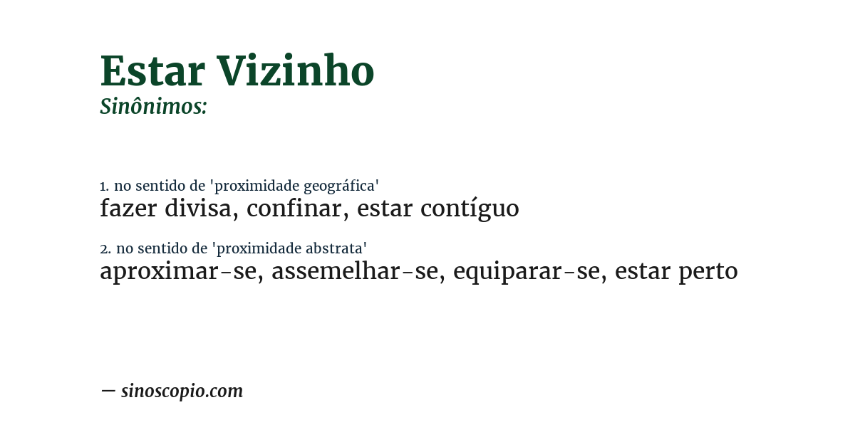 Sinônimo de estar vizinho