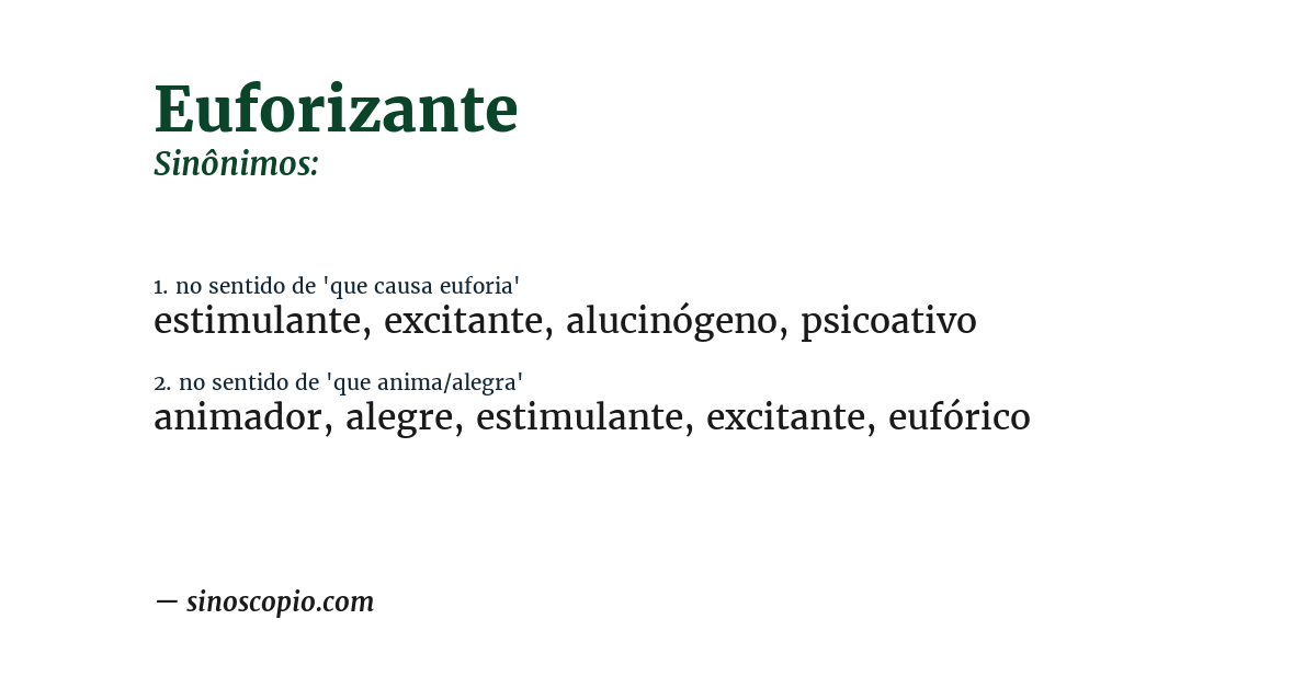 Sinônimo de euforizante