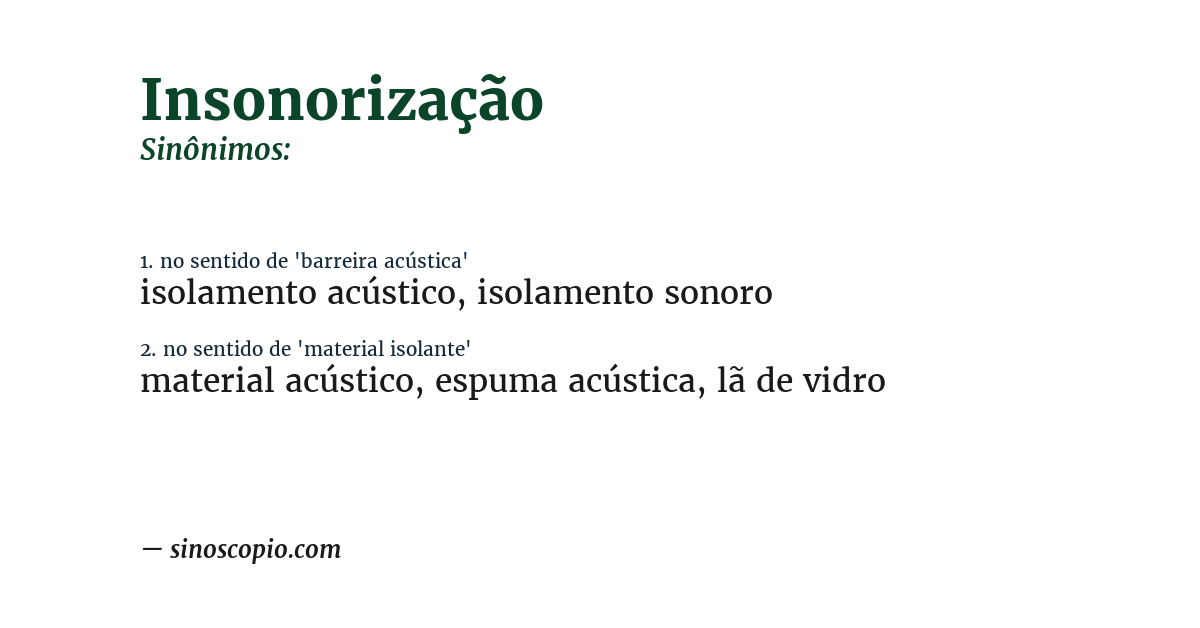 Sinônimo de insonorização
