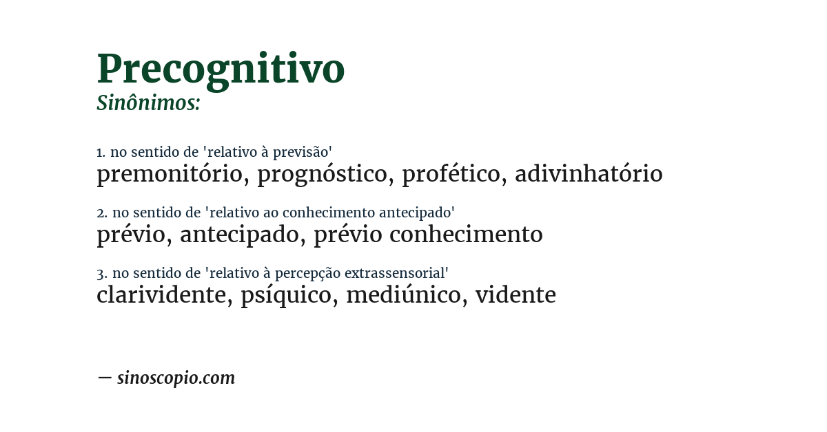 Sinônimo de precognitivo