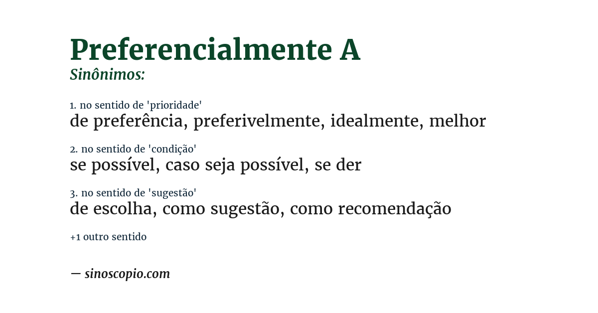 Sinônimo de preferencialmente a