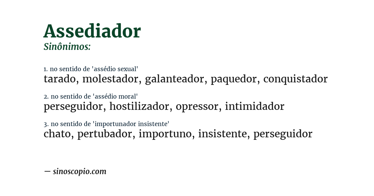 Sinônimo de assediador