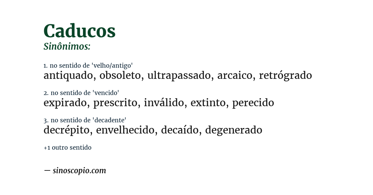 Sinônimo de caducos