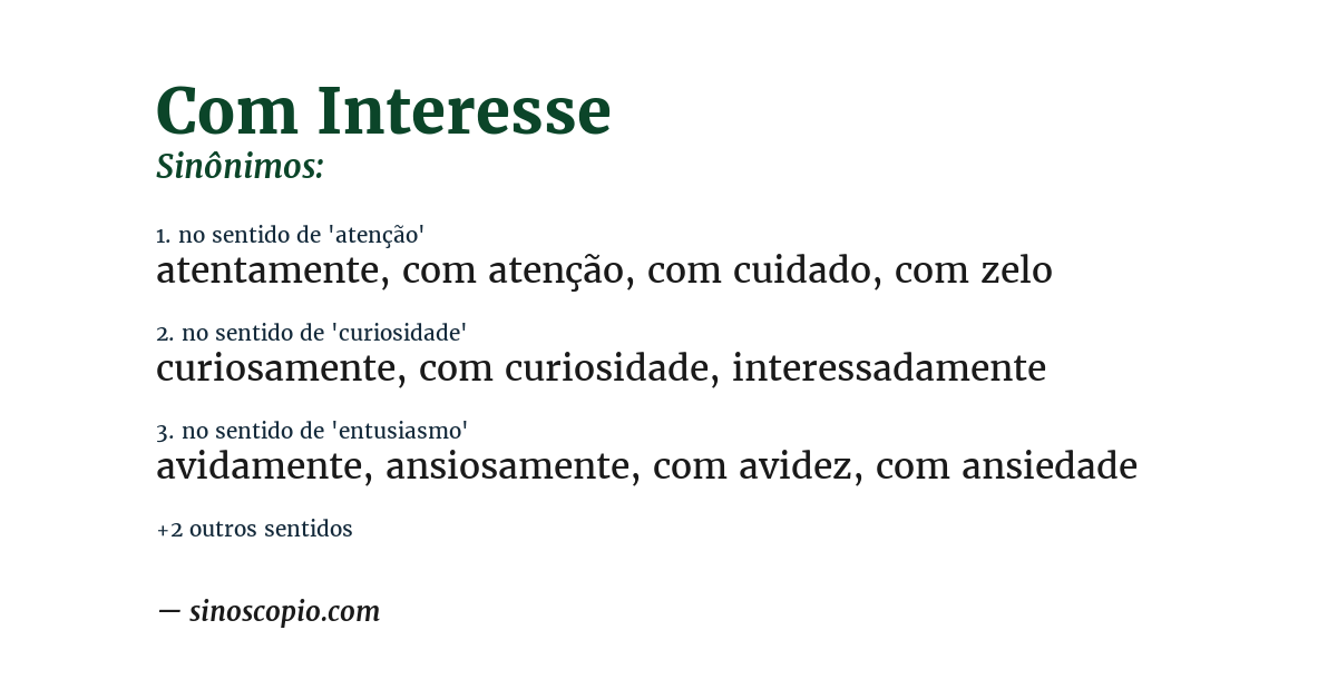 Sinônimo de com interesse