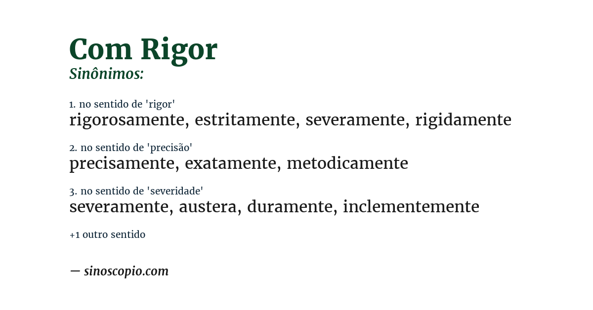Sinônimo de com rigor
