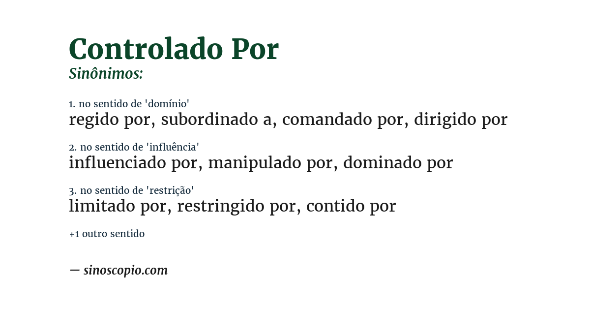 Sinônimo de controlado por