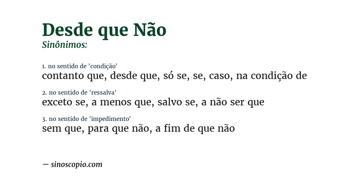 Sinônimo de desde que não