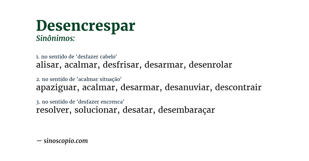 Sinônimo de desencrespar