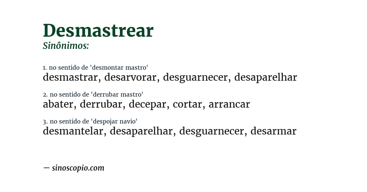Sinônimo de desmastrear