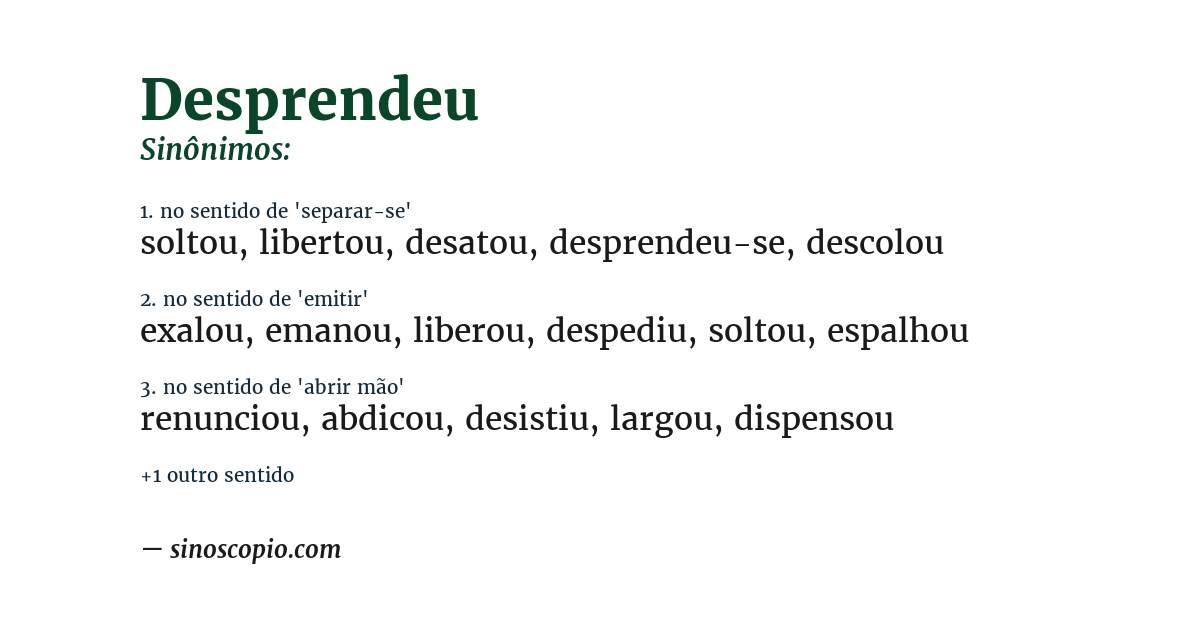 Sinônimo de desprendeu