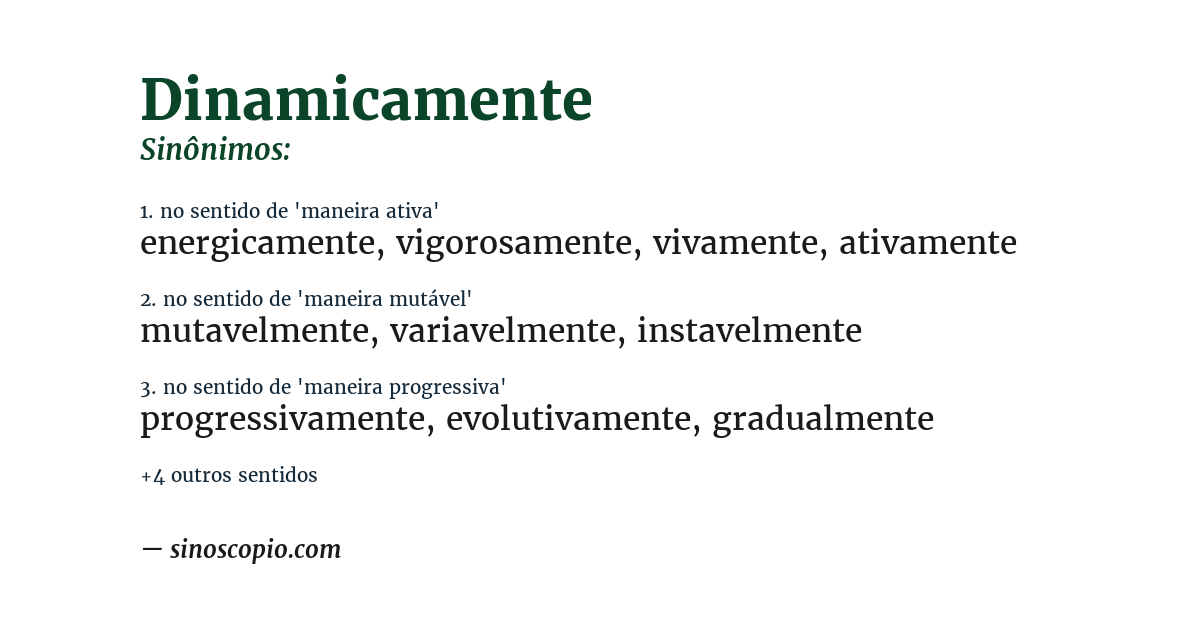 Sinônimo de dinamicamente