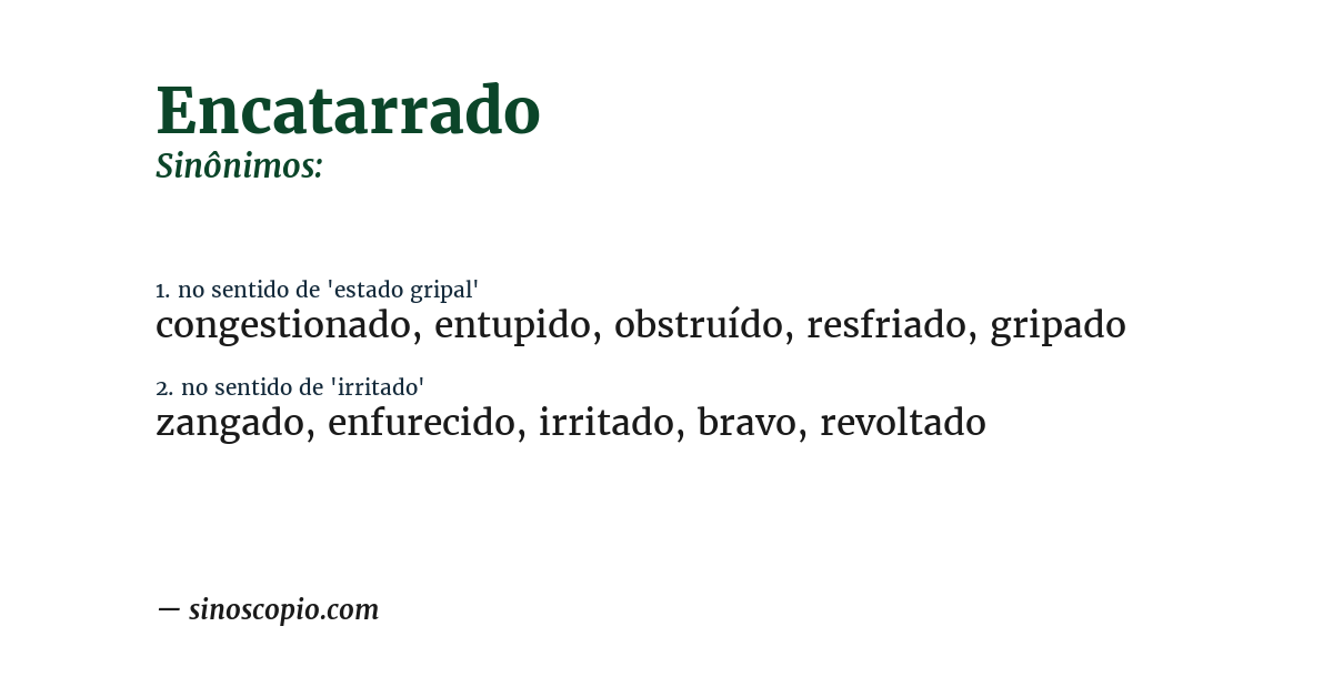 Sinônimo de encatarrado
