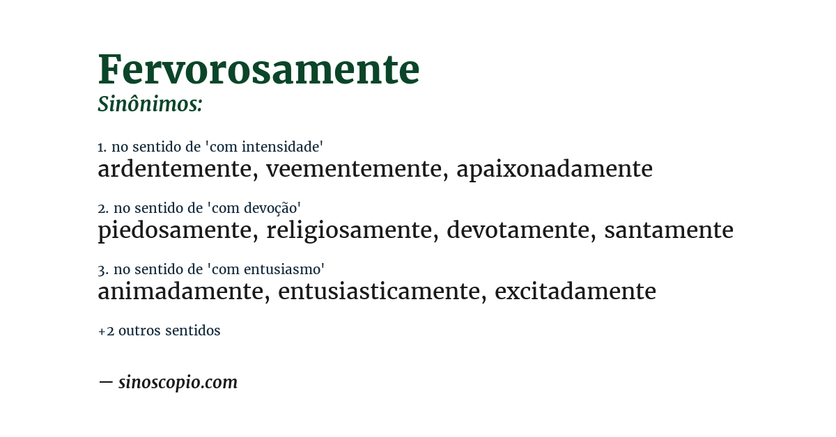 Sinônimo de fervorosamente