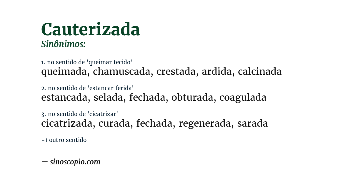 Sinônimo de cauterizada