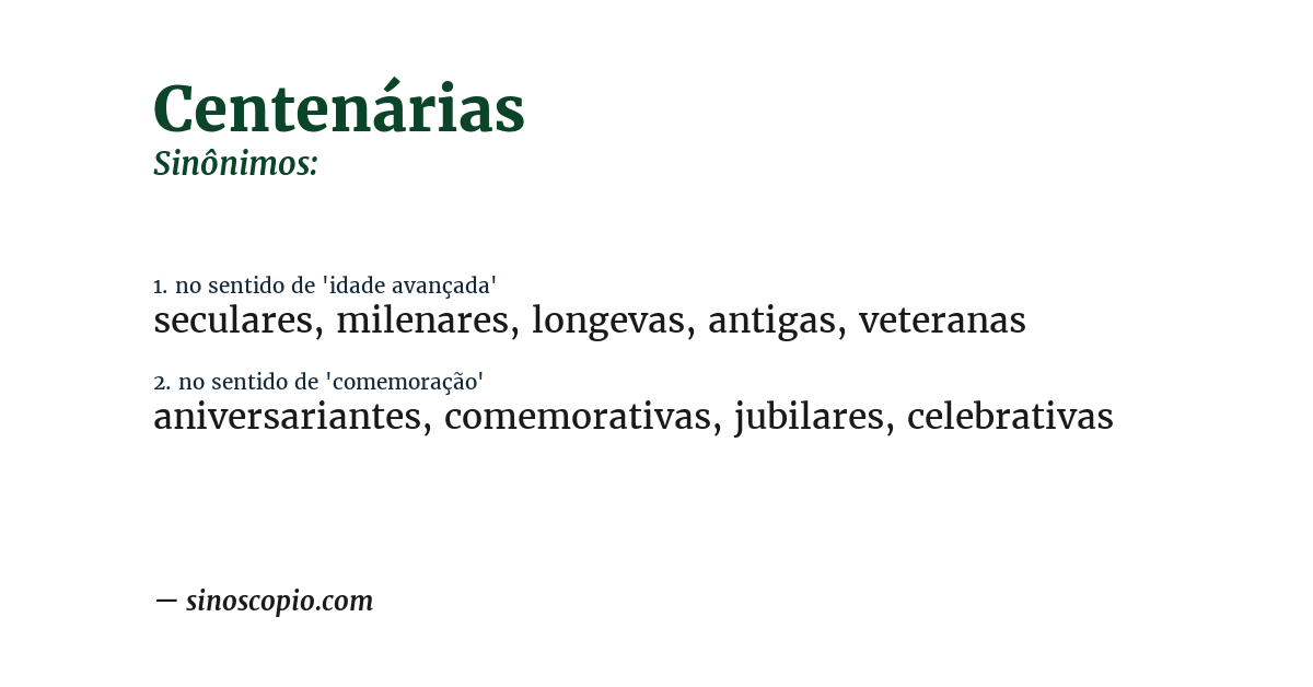 Sinônimo de centenárias