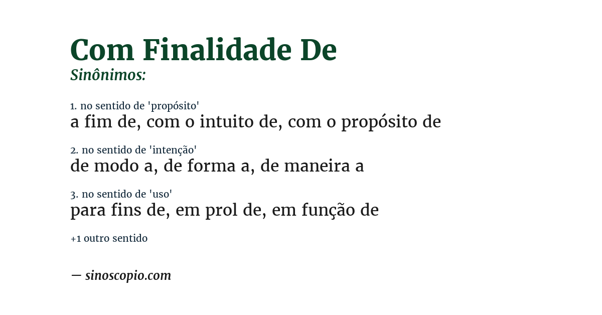 Sinônimo de com finalidade de