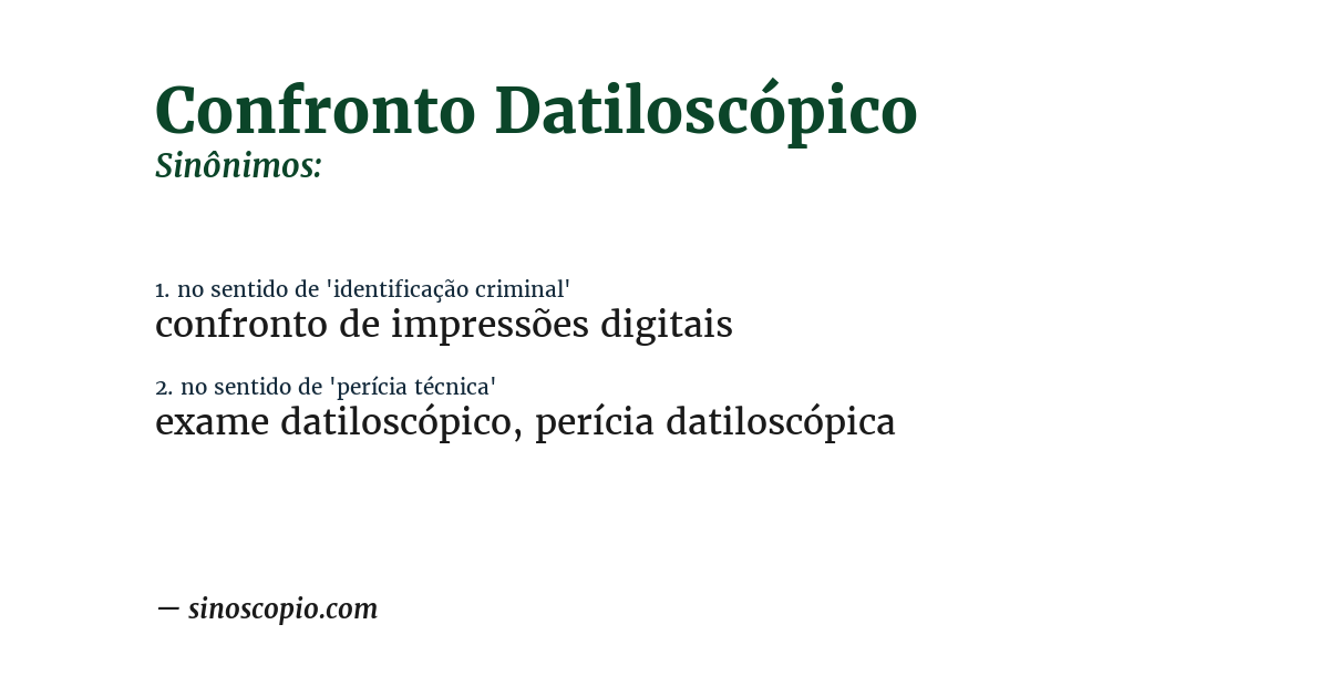 Sinônimo de confronto datiloscópico