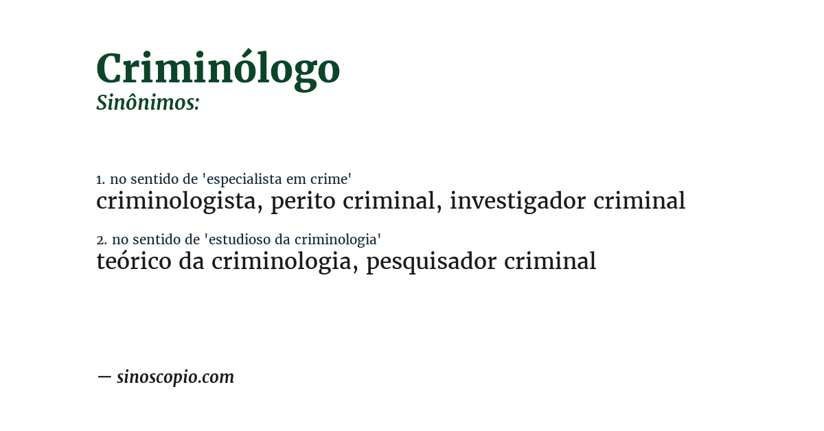 Sinônimo de criminólogo