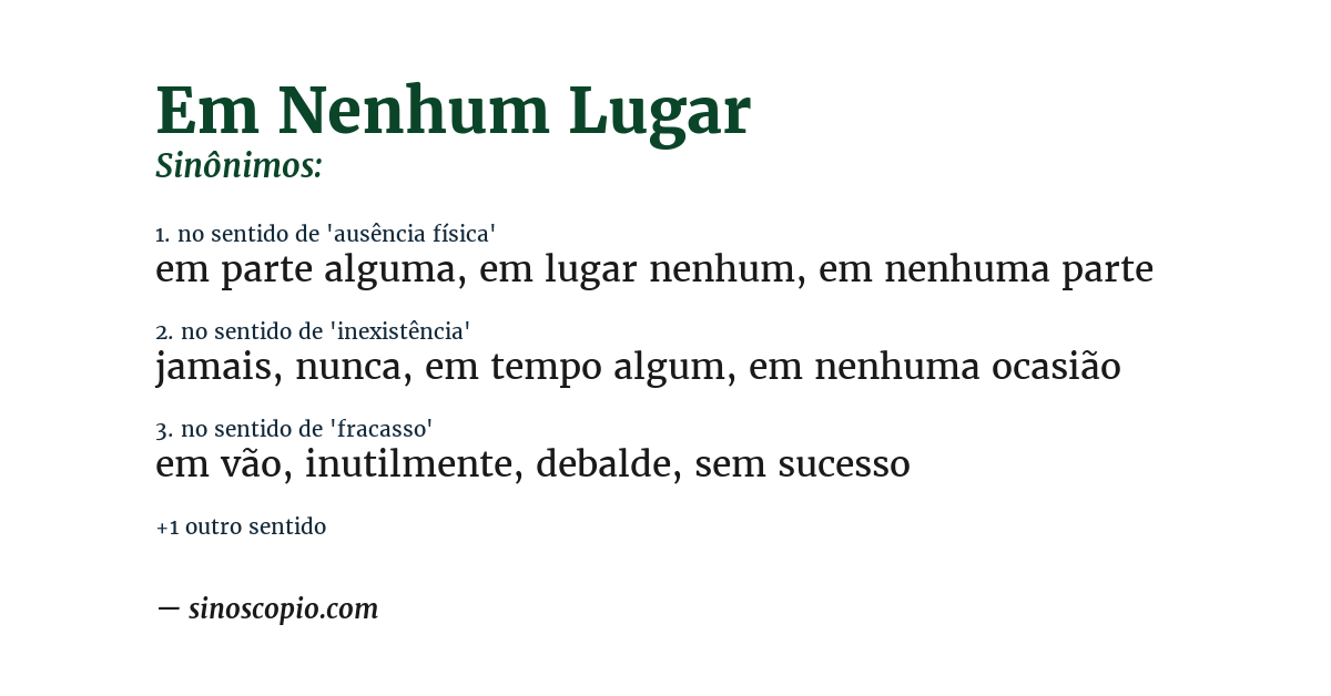 Sinônimo de em nenhum lugar
