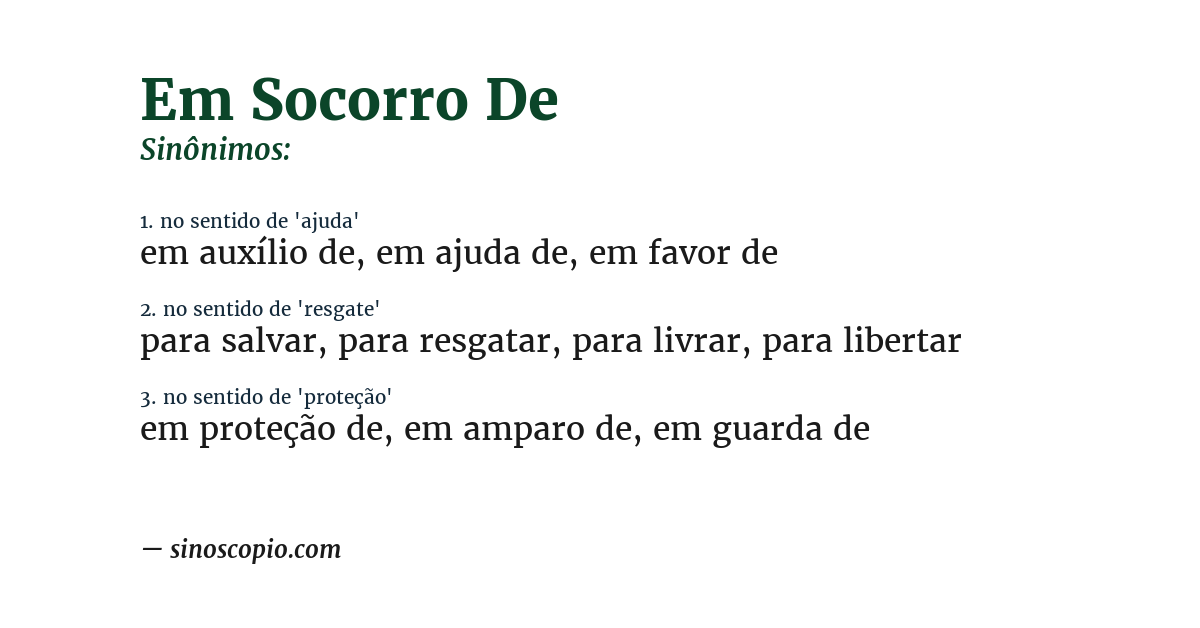 Sinônimo de em socorro de