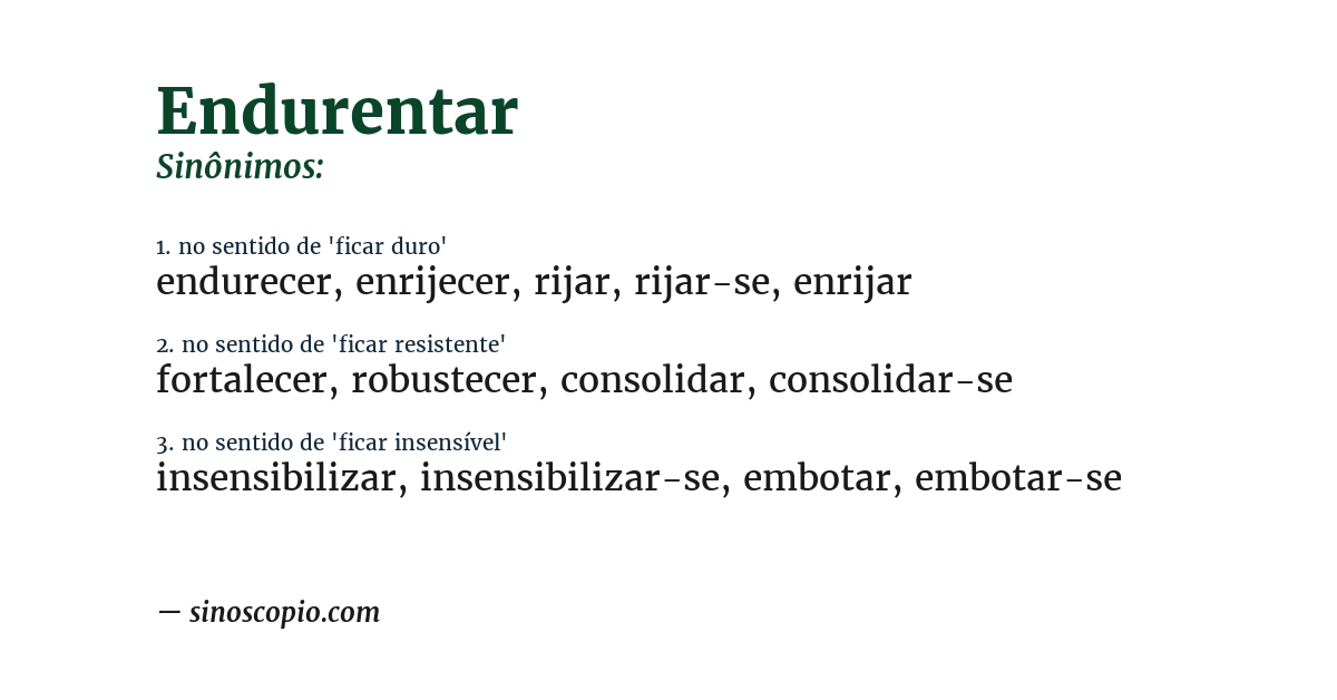 Sinônimo de endurentar