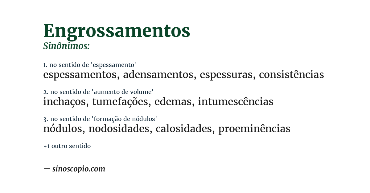 Sinônimo de engrossamentos