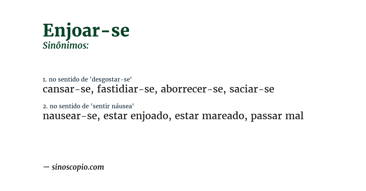 Sinônimo de enjoar-se