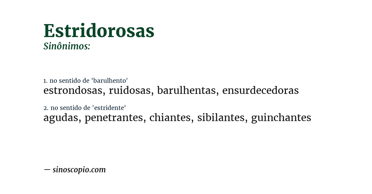 Sinônimo de estridorosas