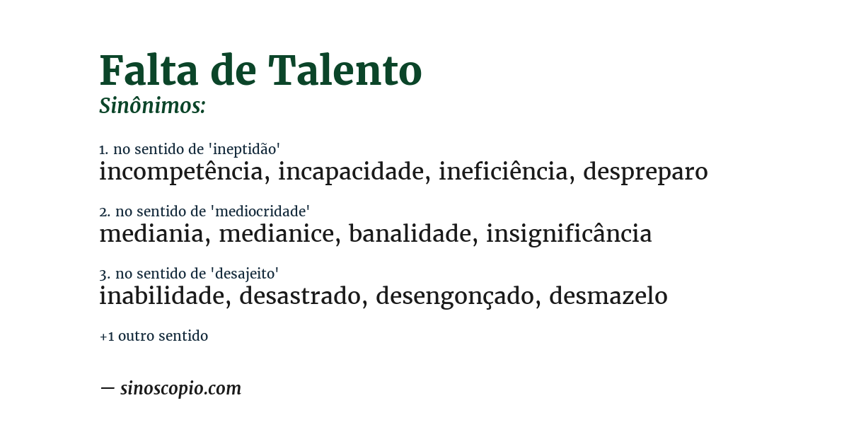 Sinônimo de falta de talento