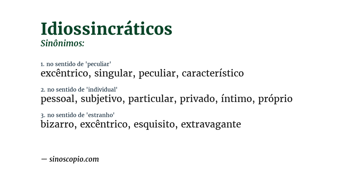 Sinônimo de idiossincráticos