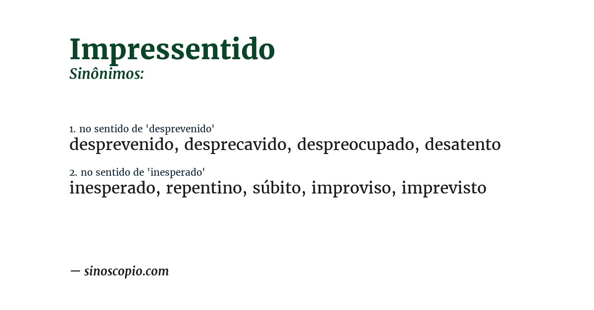 Sinônimo de impressentido