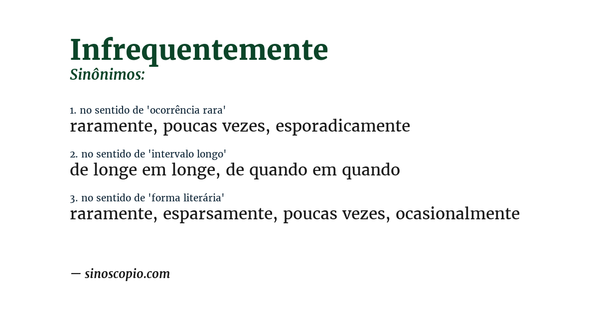 Sinônimo de infrequentemente