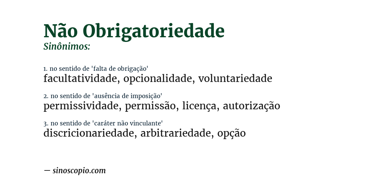 Sinônimo de não obrigatoriedade