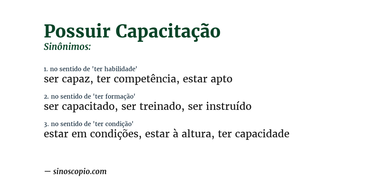Sinônimo de possuir capacitação