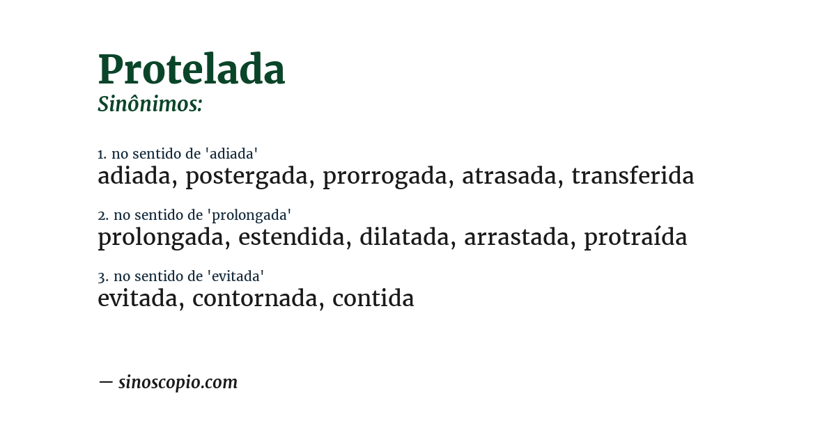 Sinônimo de protelada