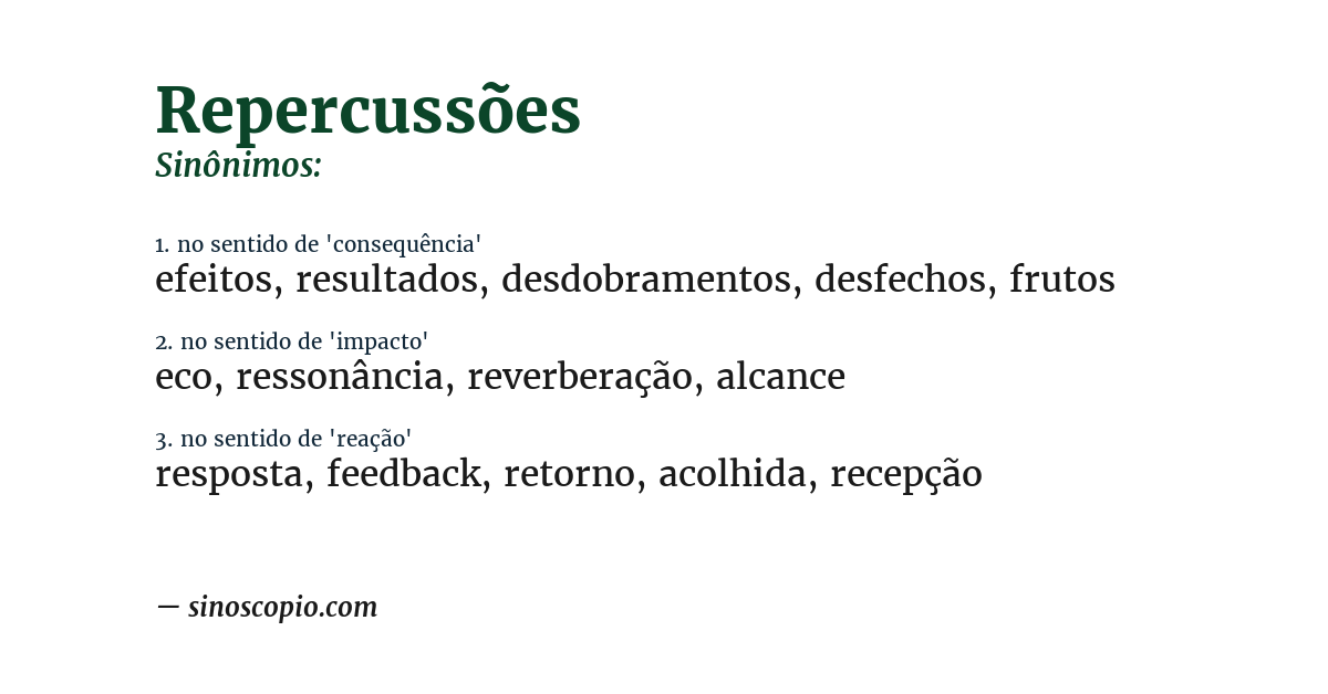 Sinônimo de repercussões