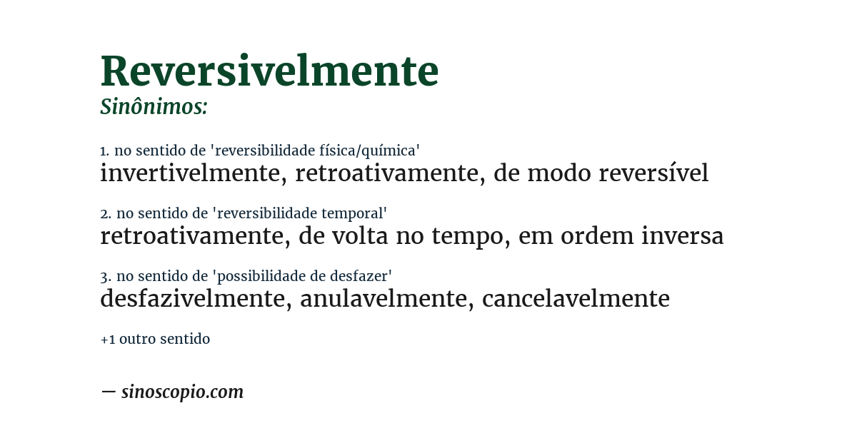 Sinônimo de reversivelmente