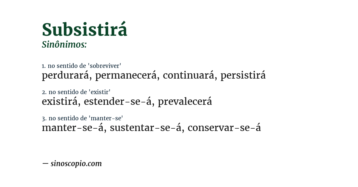 Sinônimo de subsistirá
