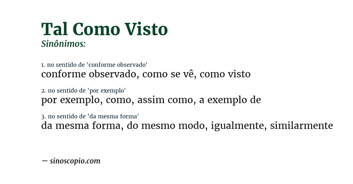 Sinônimo de tal como visto
