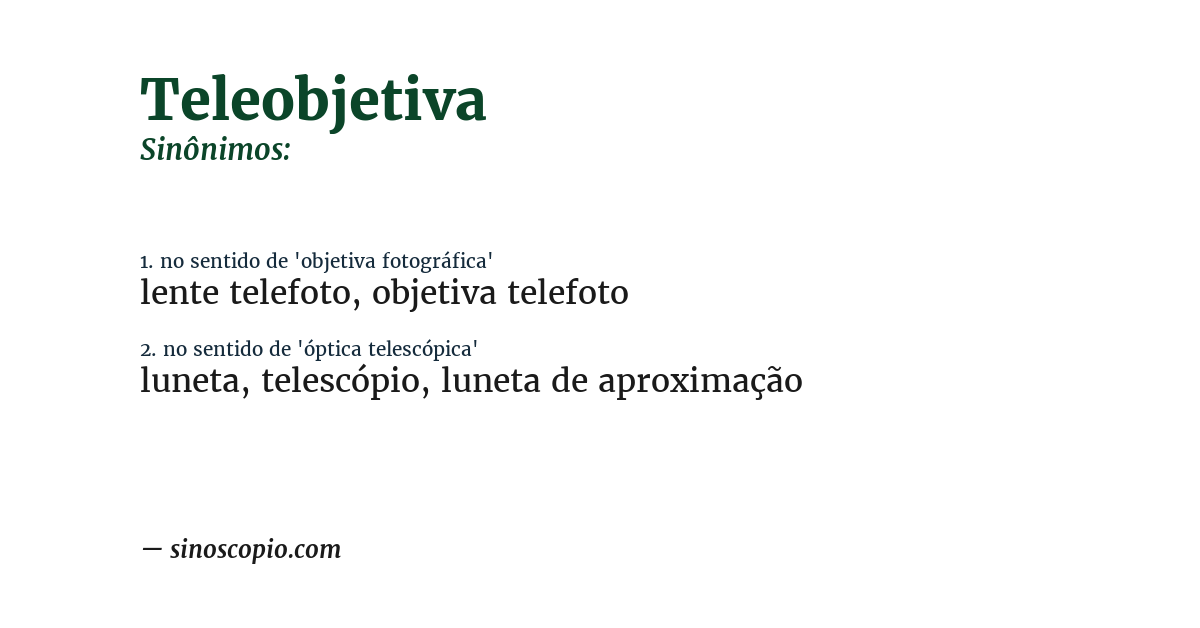Sinônimo de teleobjetiva