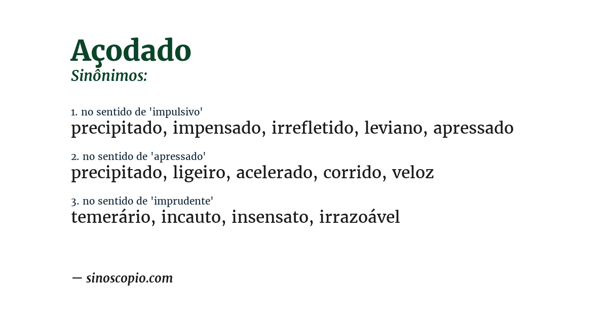 Sinônimo de açodado