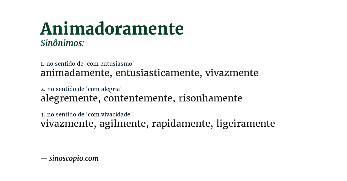 Sinônimo de animadoramente