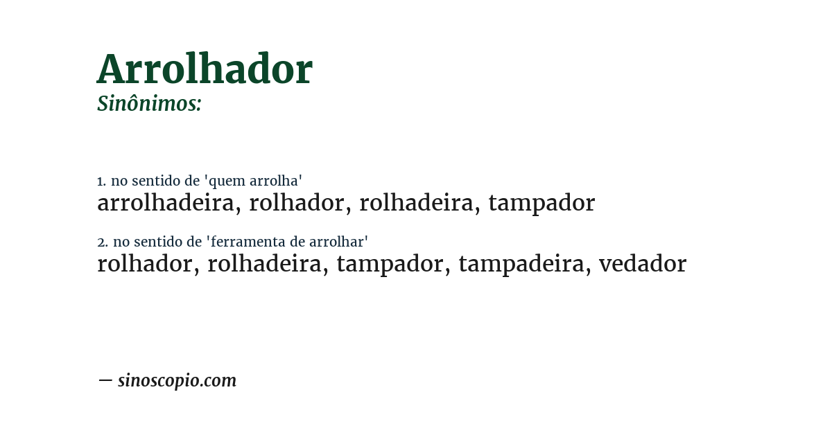 Sinônimo de arrolhador